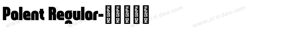 Palent Regular字体转换